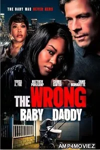 The Wrong Baby Daddy (2026) HQ Hindi Dubbed Movie