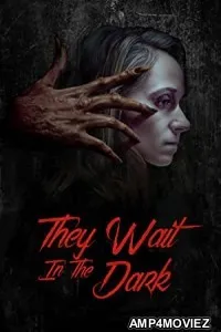 They Wait in the Dark (2022) HQ Tamil Dubbed Movie