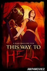 This Way to Hell (2025) Hindi Dubbed And Subtitles