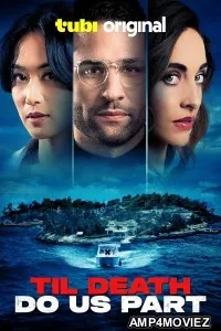 Till Death Do Us Part (2024) HQ Telugu Dubbed Movie