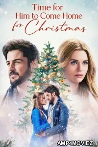 Time For Him To Come Home For Christmas (2022) ORG Hindi Dubbed Movie