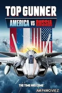 Top Gunner America vs Russia (2023) HQ Tamil Dubbed Movie