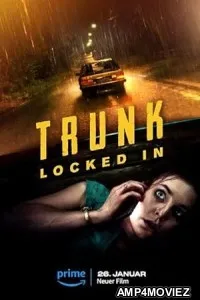 Trunk Locked In (2023) HQ Hindi Dubbed Movie