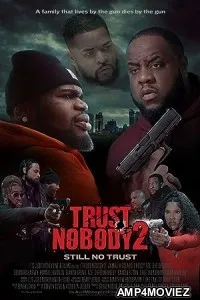 Trust Nobody 2 (2023) HQ Hindi Dubbed Movie
