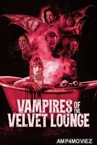 Vampires Of The Velvet Lounge (2026) ORG Hindi Dubbed Movie