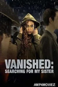 Vanished: Searching for My Sister (2022) HQ Tamil Dubbed Movie