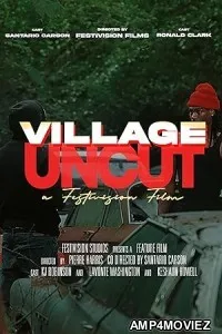 Village Uncut (2025) HQ Telugu Dubbed Movie