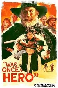Was Once a Hero (2025) HQ Telugu Dubbed Movie