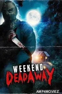 Weekend Deadaway (2024) HQ Tamil Dubbed Movie