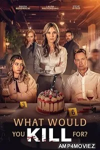 What Would You Kill For (2025) HQ Tamil Dubbed Movie