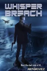 Whisper Breach (2025) Hindi Subtitles