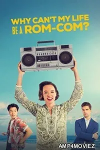 Why Cant My Life Be A Rom Com (2023) HQ Hindi Dubbed Movie
