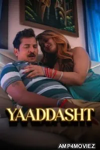 Yaaddasht (2026) S01 E02 Dzyreplay Hindi Hot Web Series