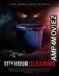 11 th Hour Cleaning (2022) Tamil Full Movie