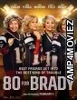 80 for Brady (2023) HQ Bengali Dubbed Movie
