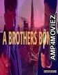 A Brothers Bond (2024) Hindi Dubbed And Subtitles