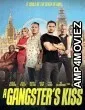 A Gangsters Kiss (2024) Hindi Dubbed And Subtitles