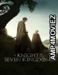 A Knight Of The Seven Kingdoms (2026) Season 1 EP01 Hindi Dubbed Web Series