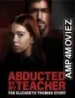 Abducted by My Teacher: The Elizabeth Thomas Story (2023) HQ Tamil Dubbed Movie
