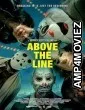 Above the Line (2025) HQ Hindi Dubbed Movie