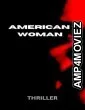 American Woman (2025) Hindi Dubbed And Subtitles