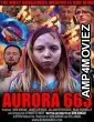 Aurora 663 (2022) HQ Hindi Dubbed Movie