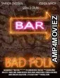 Bad Folks (2021) HQ Telugu Dubbed Movie