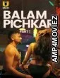 Balam Pichkari (2025) Part 1 Ullu Hindi Hot Web Series