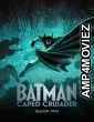 Batman Caped Crusader (2026) Season 2 Hindi Dubbed Web Series