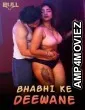 Bhabhi Ke Deewane (2024) S01 Part 1 Bullapp Hindi Web Series