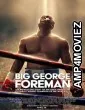 Big George Foreman (2023) HQ Tamil Dubbed Movie