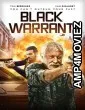 Black Warrant (2022) HQ Bengali Dubbed Movie
