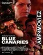 Blue Canaries (2023) Hindi Dubbed And Subtitles