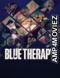 Blue Therapy (2026) Season 1 Hindi Dubbed Web Series