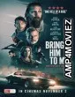 Bring Him to Me (2023) HQ Hindi Dubbed Movie