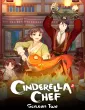 Cinderella Chef (2021) Season 2 Hindi Dubbed Web Series
