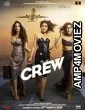 Crew (2024) HQ Hindi Dubbed Movie