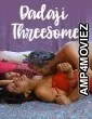 Dadaji Threesome (2025) GoddesMahi Hindi Hot Short Film