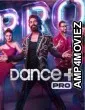 Dance Plus Pro  (2023) Hindi Season 1 Episode-01