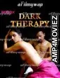 Dark Therapy (2024) MoodX Hindi Hot Short Film