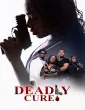 Deadly cure (2026) HQ Hindi Dubbed Movie