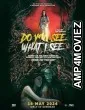 Do You See What I See (2024) HQ Hindi Dubbed Movie