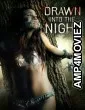 Drawn Into The Night (2022) HQ Tamil Dubbed Movies