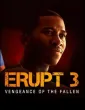 Erupt 3 (2025) HQ Hindi Dubbed Movie