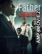 Father Dearest (2025) Hindi Dubbed And Subtitles