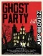 Ghost Party (2022) HQ Tamil Dubbed Movie