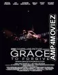 Grace to Forgive (2022) HQ Tamil Dubbed Movie