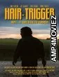 Hair-Trigger (2022) HQ Bengali Dubbed Movie
