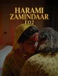 Harami Zamindaar (2026) S01 E02 Moodx Hindi Hot Web Series