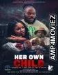 Her Own Child (2026) HQ Hindi Subtitles